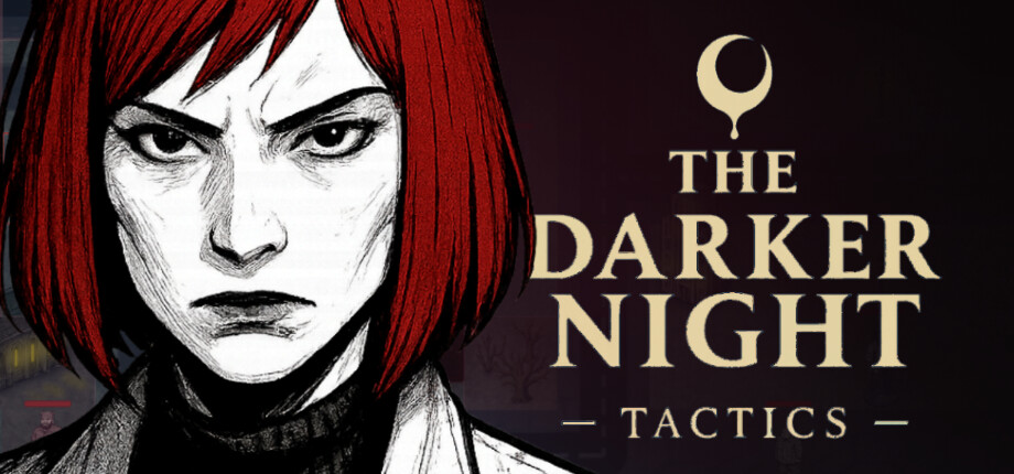 The Darker Night: Tactics cover, a red-haired vampire rendered in black and white ink.